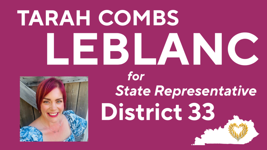 Tarah Combs LeBlanc for State Representative District 33